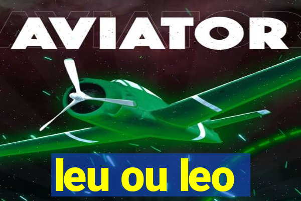 leu ou leo